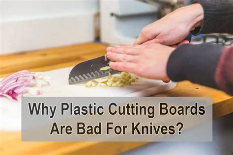 Are Plastic Cutting Boards Bad for Knives? And Why Do They Always Smell Like Garlic?