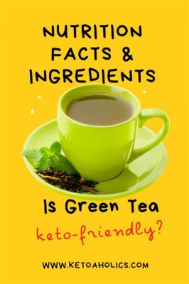 Is Green Tea Keto Friendly? Exploring the Brew That Bridges Health and Diet Trends